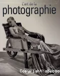 L'Art de la photographie des origines à nos jours vignette