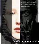 A critical history of photography in the Netherlands, Dutch Eyes vignette